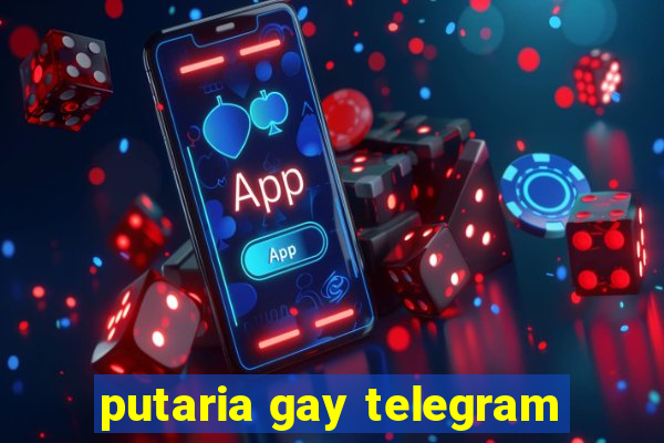 putaria gay telegram